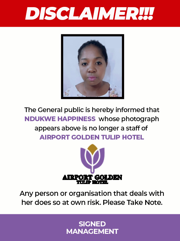 Staff Disclaimer for Ndukwe Happiness N Golden Tulip